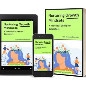 Nurturing Growth Mindsets at school