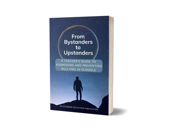 from, bystander to upstander - bullying elimination manual