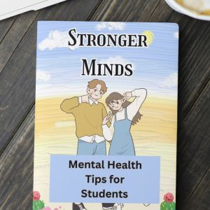 stronger minds - the mental heath guide for students