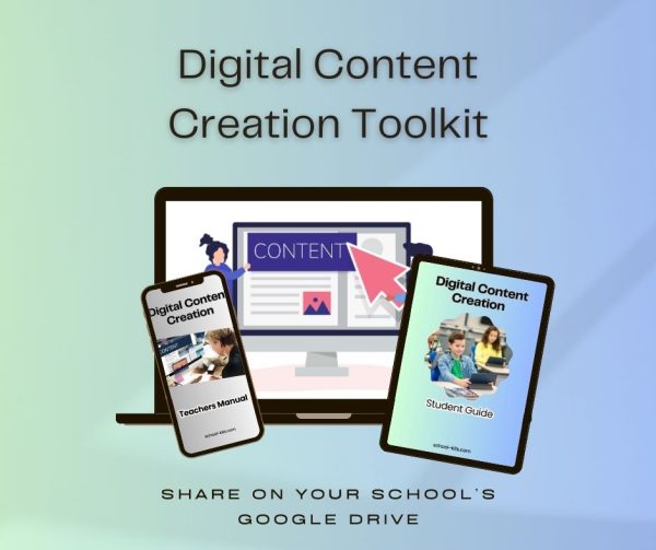 Digital Content Creation Toolkit for teachers and students